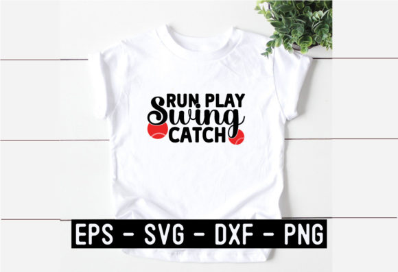 Run-Play-Swing-Catch SVG: A Versatile Graphic for Crafts and Digital Sellers