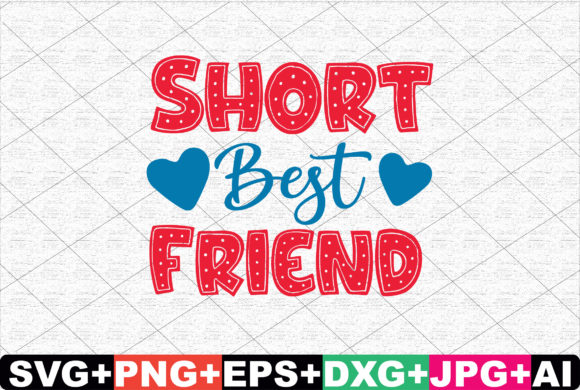 Short Best Friend Graphics: A Versatile Craft Asset for Local Branding